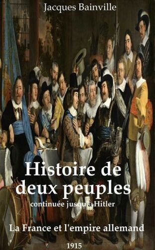 Histoire De Deux Peuples, Continue¿E Jusqu'a¿ Hitler