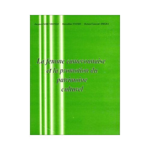 La Femme Camerounaise Et La Promotion Du Patrimoine Culturel National