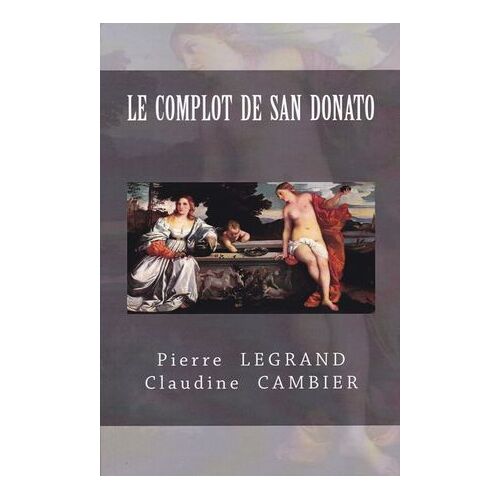 Le Complot De San Donato