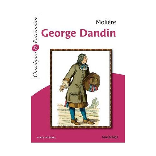 George Dandin - Classiques Et Patrimoine