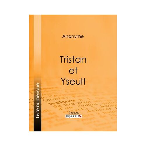 Tristan Et Yseult