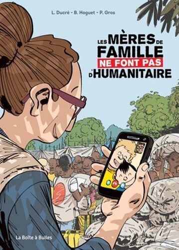 Les Mères De Famille Ne Font Pas D'humanitaire