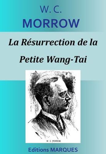 La Résurrection De La Petite Wang-Tai