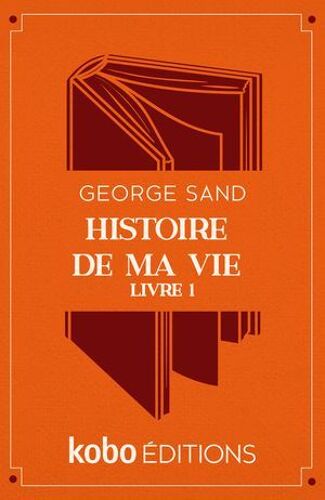 Histoire De Ma Vie