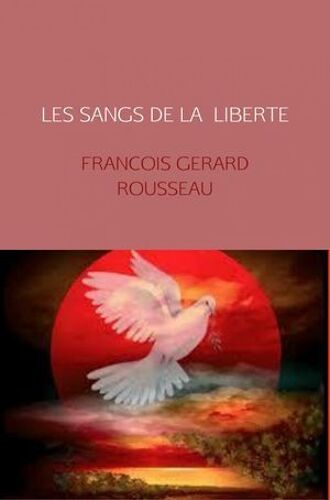 Les Sangs De La Liberte