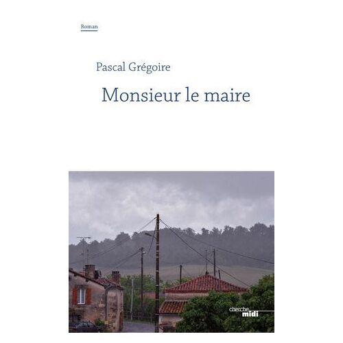 Monsieur Le Maire