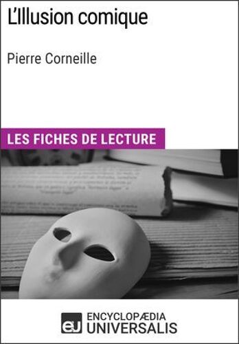 L'illusion Comique De Pierre Corneille