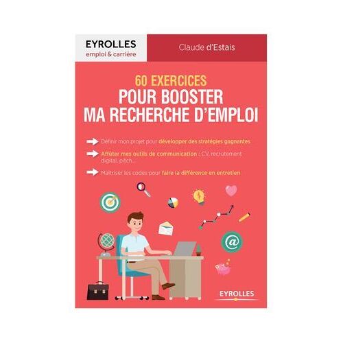 60 Exercices Pour Booster Ma Recherche D'emploi