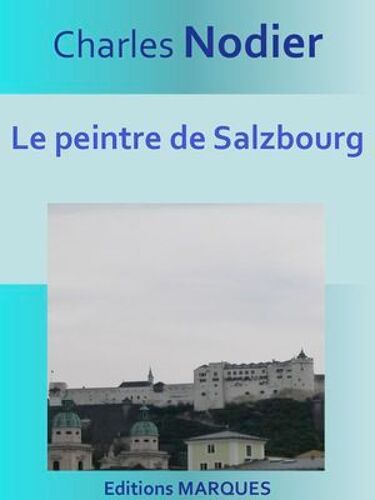 Le Peintre De Salzbourg