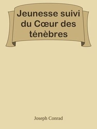 Jeunesse Suivi Du Coeur Des Ténèbres
