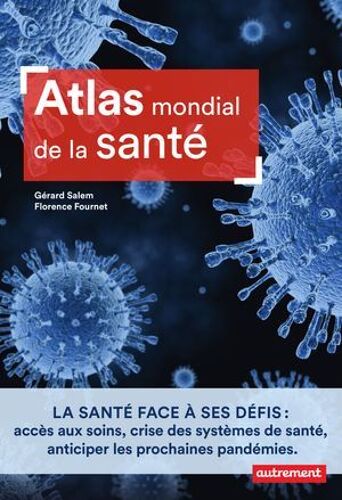 Atlas Mondial De La Santé