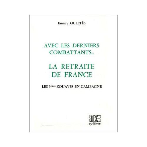 Avec Les Derniers Combattants...