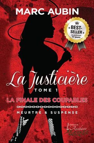 La Justicière - Tome 1