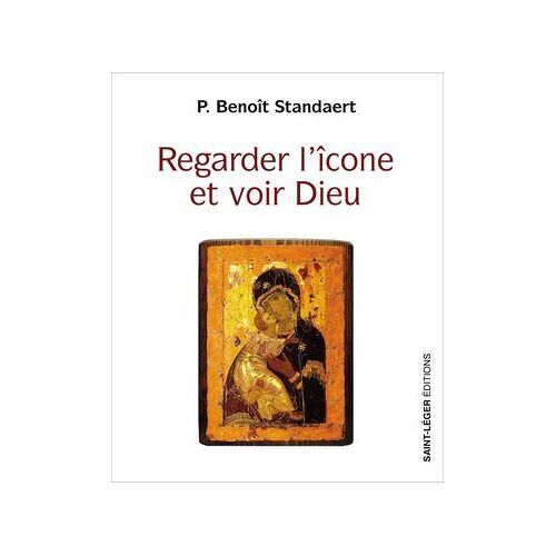 Regarder L'icône Et Voir Dieu