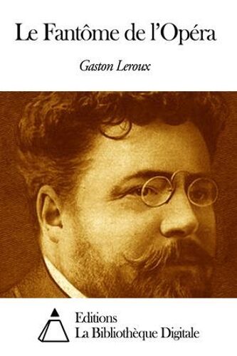 Le Fantôme De L'opéra
