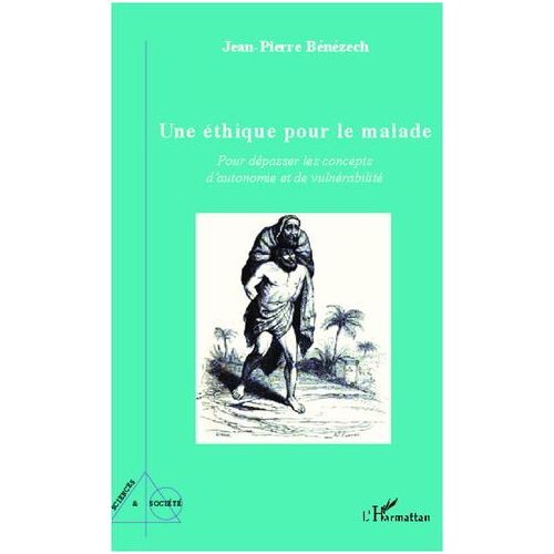 Une Éthique Pour Le Malade
