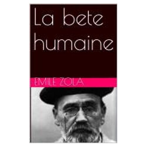 La Bete Humaine