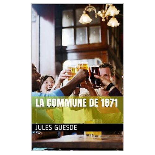 La Commune De 1871