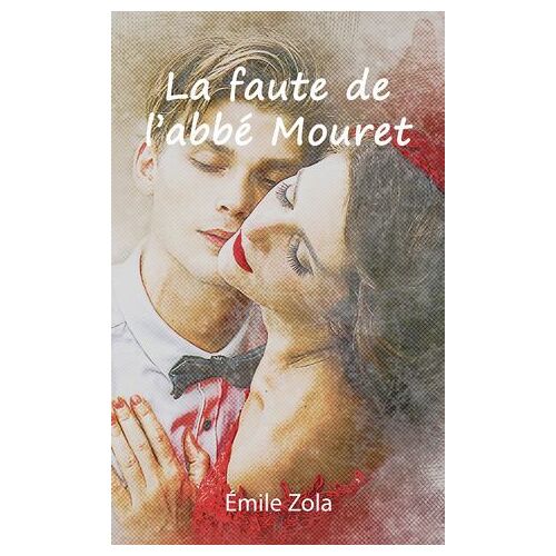 La Faute De L'abbé Mouret