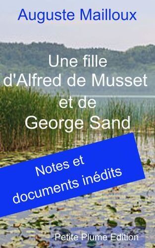 Une Fille D'alfred De Musset Et De George Sand