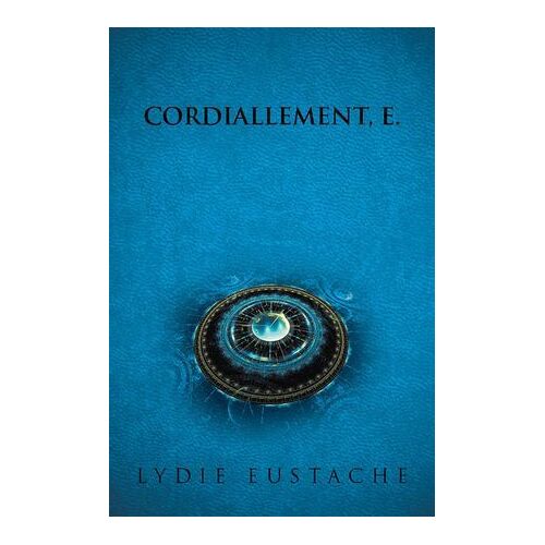 Cordiallement, E.