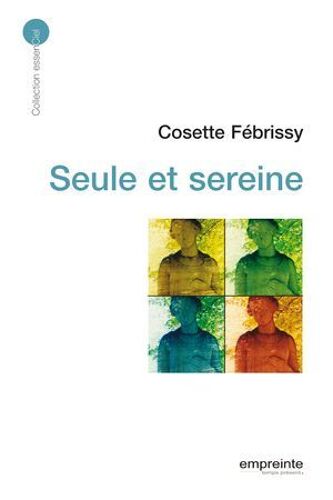 Seule Et Sereine