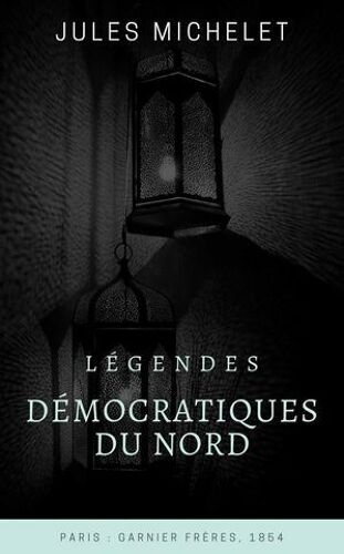 Le¿Gendes De¿Mocratiques Du Nord