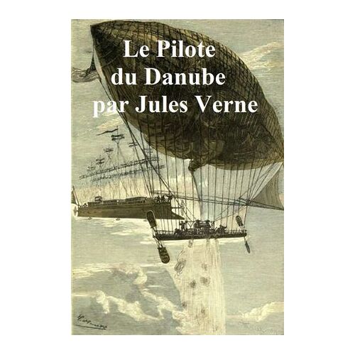 Le Pilote Du Danube