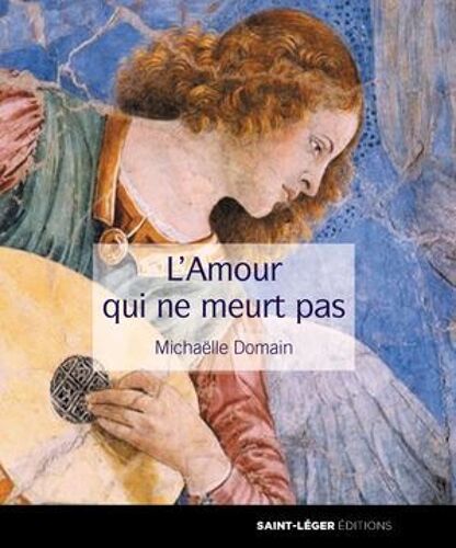 L'amour Qui Ne Meurt Pas