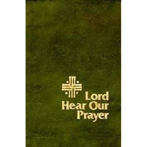 Lord, Hear Our Prayer