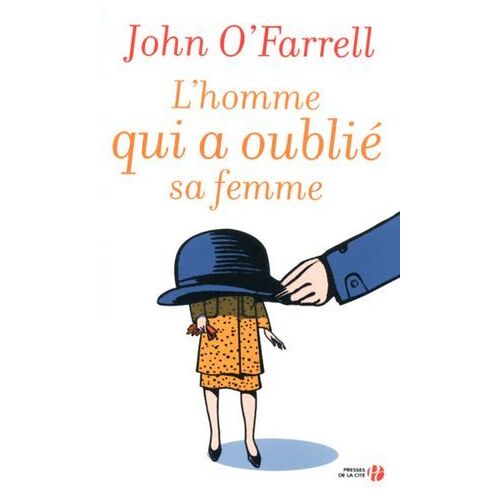 L'homme Qui A Oublié Sa Femme