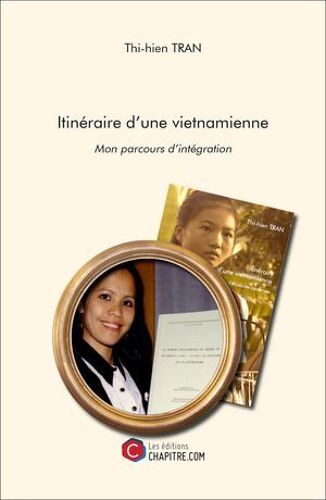 Itinéraire D'une Vietnamienne - Mon Parcours D'intégration