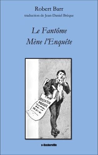 Le Fantôme Mène L'enquête