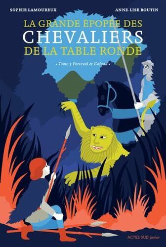 La Grande Épopée Des Chevaliers De La Table Ronde T3
