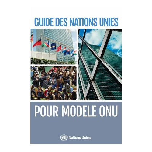 Guide Des Nations Unies Pour Modèle Onu