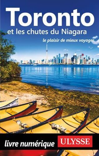 Toronto Et Les Chutes Du Niagara