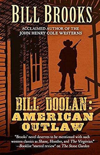 Bill Doolin: American Outlaw