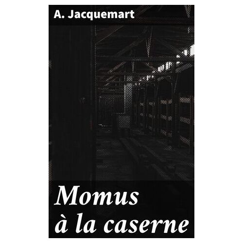 Momus Ã  La Caserne