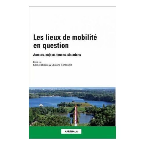 Les Lieux De Mobilité En Question