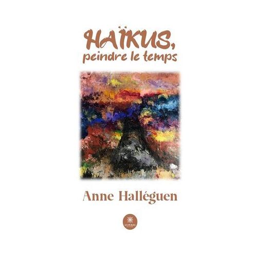 Haïkus, Peindre Le Temps