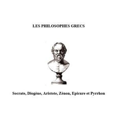 Les Philosophes Grecs