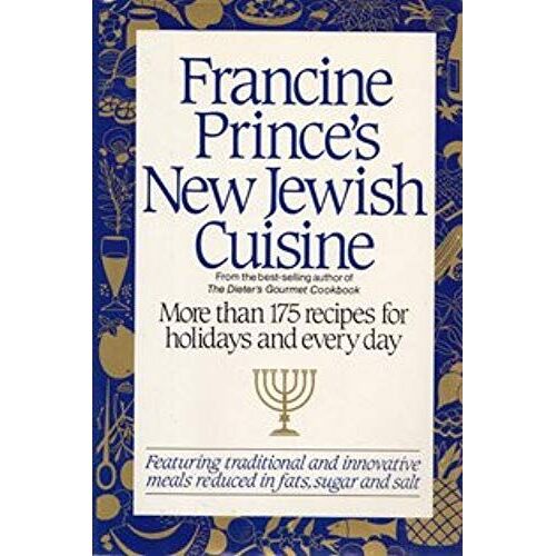 Francine Prince's New Jewish Cuisine