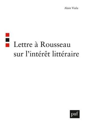Lettre À Rousseau Sur L'intérêt Littéraire
