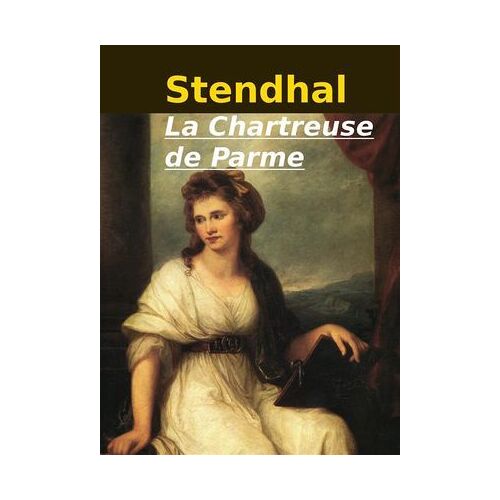 La Chartreuse De Parme