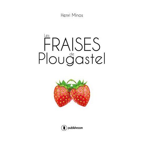 Les Fraises De Plougastel