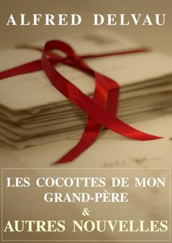 Les Cocottes De Mon Grand-Père