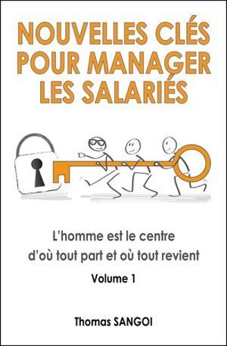 Nouvelles Clés Pour Manager Les Salariés