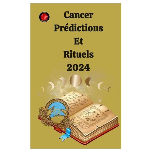 Cancer Prédictions Et Rituels 2024