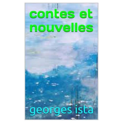 Contes Et Nouvelles