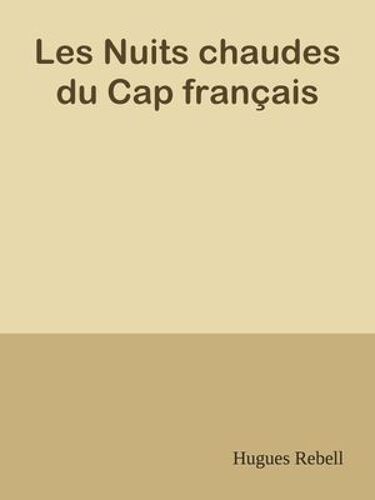 Les Nuits Chaudes Du Cap Français